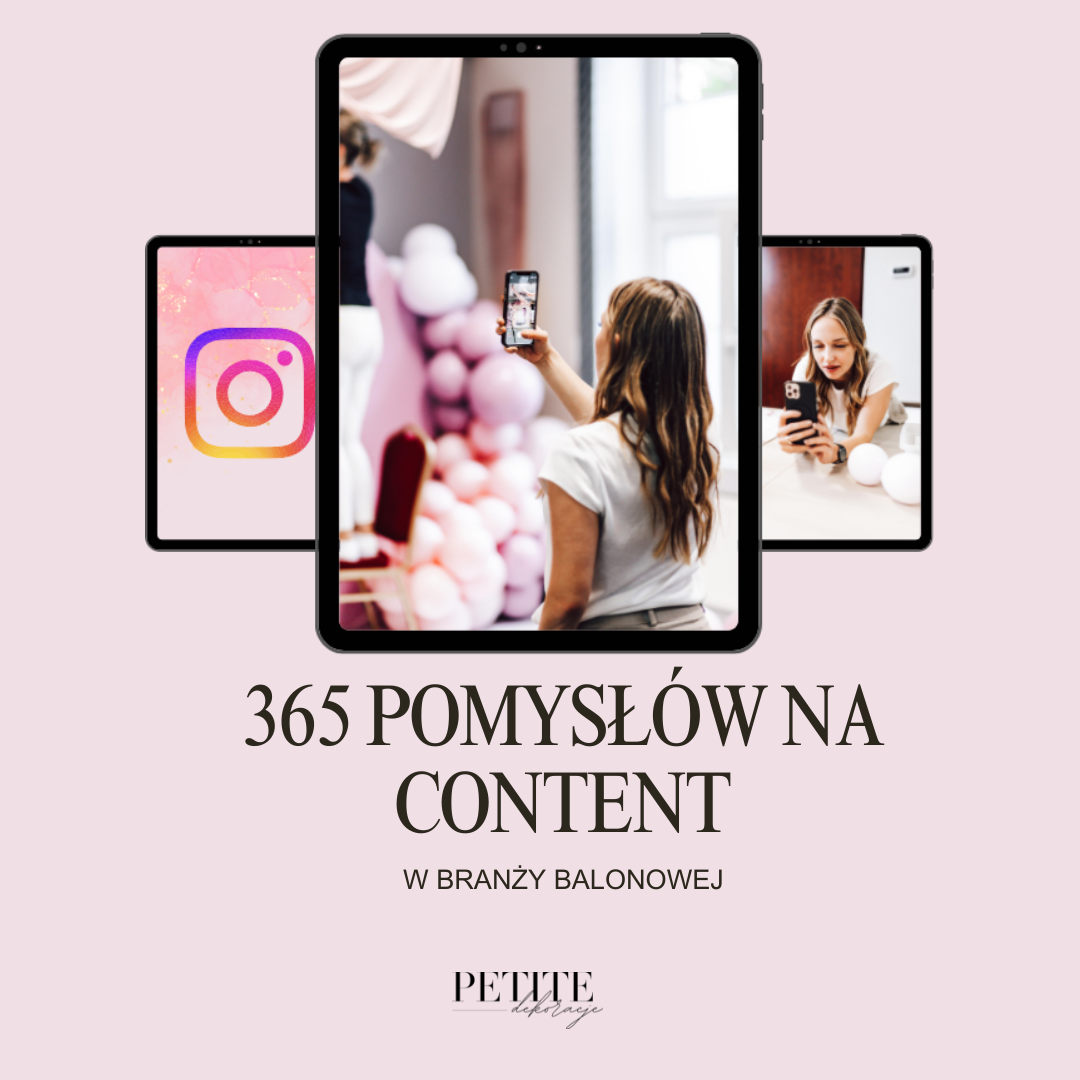 365 pomysłów na content w branży balonowej